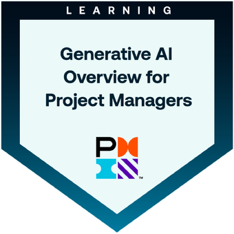 Generative AI Overview for Project Managers badge